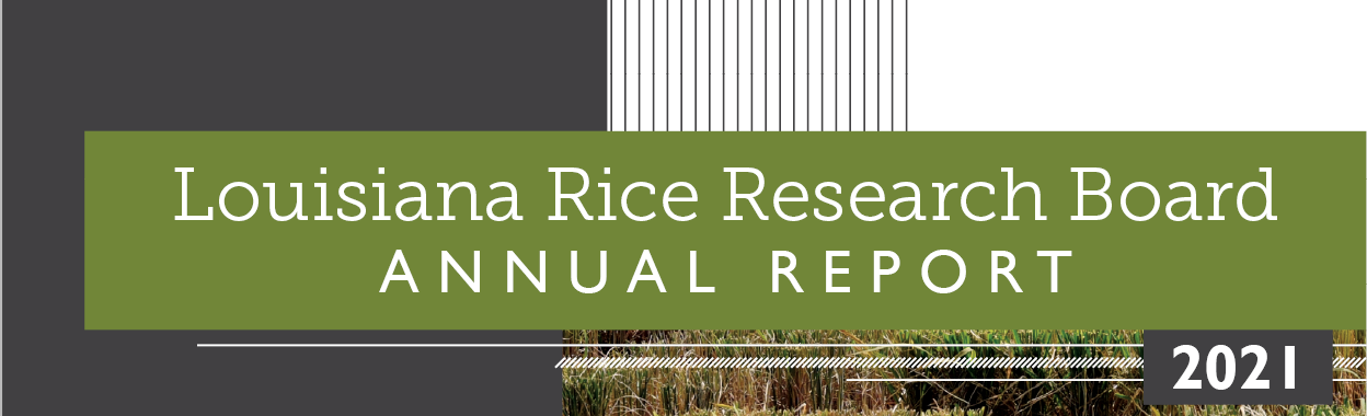 Louisiana Rice Research Board Annual Report 2021